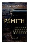 Cover-Bild zum Titel 'Psmith - Complete Series' von 'P G Wodehouse'