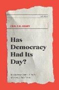 Has Democracy Had Its Day? - Carl F. H. Henry