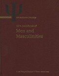 APA Handbook of Men and Masculinities - Y. Joel Wong, Stephen R. Wester, American Psychological Association
