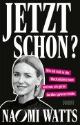 Cover-Bild zum Titel 'Jetzt schon?' von 'Naomi Watts'