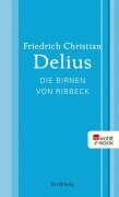 Cover-Bild zum Titel 'Die Birnen von Ribbeck' von 'Friedrich Christian Delius'