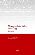 Mozart auf der Reise nach Prag - Eduard Mörike