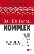Der Bullerbü-Komplex - Lars Mandelkow