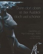 Cover-Bild zum Titel 'Denn dort oben ist der Ausblick doch viel schöner' von 'Anja Ernsberger'