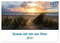 Komm mit mir ans Meer (Tischkalender 2025 DIN A5 quer), CALVENDO Monatskalender - Steffen Gierok Magic Artist Design