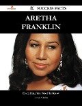 Aretha Franklin 51 Success Facts - Everything you need to know about Aretha Franklin - Leonard Callahan