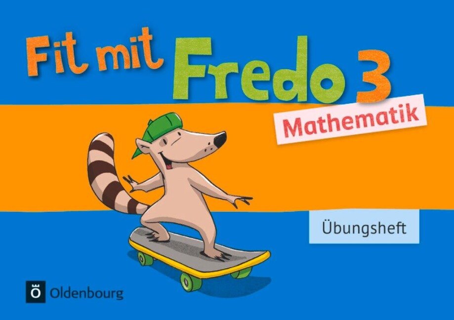 Fredo Mathematik 3. Schuljahr. Übungsheft - Nicole Franzen-Stephan, Anne Strothmann