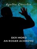 Der Mord an Roger Ackroyd (übersetzt) - Agatha Christie