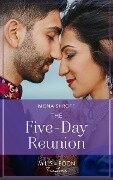 The Five-Day Reunion - Mona Shroff