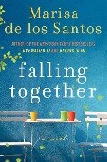 Falling Together - Marisa De Los Santos