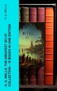 Cover-Bild zum Titel 'H. G. Wells: The Greatest Sci-Fi Collection - 15 Books in One Edition' von 'H. G. Wells'