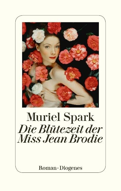 Die Blütezeit der Miss Jean Brodie - Muriel Spark