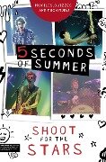 5 Seconds of Summer: Shoot for the Stars - 