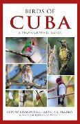 Cover-Bild zum Titel 'Photographic Guide to the Birds of Cuba' von 'Arturo Kirkconnell, Patricia E. Bradley, Yves-Jacques Rey-Millet'