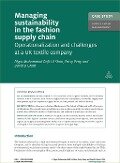 Case Study: Managing Sustainability in the Fashion Supply Chain - Piyya Muhammad Rafi-Ul-Shan, Patsy Perry, David B. Grant