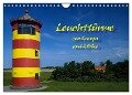 Leuchttürme (Wandkalender 2024 DIN A4 quer), CALVENDO Monatskalender - Frauke Scholz