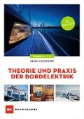 Theorie und Praxis der Bordelektrik - Jens Feddern