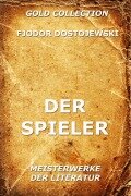 Der Spieler - Fjodor Dostojewski