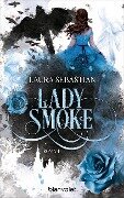 LADY SMOKE - Laura Sebastian