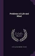 Problems of Life and Mind - George Henry Lewes