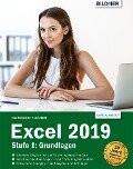 Excel 2019 - Stufe 1: Grundlagen für Einsteiger - Inge Baumeister, Anja Schmid