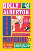 Cover-Bild zum Titel 'Good Material' von 'Dolly Alderton'