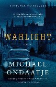 Warlight - Michael Ondaatje