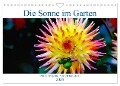 Die Sonne im Garten - Dahlien, fotografiert von Ralf Kretschmer. (Wandkalender 2024 DIN A4 quer), CALVENDO Monatskalender - Ralf Kretschmer