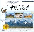 What I Saw in Grand Teton - Julie Gillum Lue
