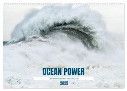 OCEAN POWER - Die Riesenwellen von Nazaré (Wandkalender 2025 DIN A2 quer), CALVENDO Monatskalender - Katja Jentschura