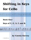 Shifting in Keys for Cello, Book One - Cassia Harvey