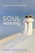 Soul Mentoring - David Robinson