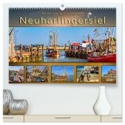 Reise an die Nordsee - Neuharlingersiel (hochwertiger Premium Wandkalender 2026 DIN A2 quer), Kunstdruck in Hochglanz - Peter Roder