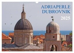 Adriaperle Dubrovnik (Wandkalender 2025 DIN A3 quer), CALVENDO Monatskalender - Werner Braun
