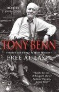Free At Last - Tony Benn