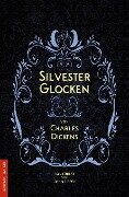 Silvesterglocken - Charles Dickens