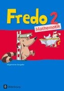 Cover-Bild zum Titel 'Fredo Mathematik Ausgabe A 2. Schuljahr. Schülerbuch mit Kartonbeilagen' von 'Mechtilde Balins, Rita Dürr, Nicole Franzen-Stephan, Petra Gerstner, Ute Plötzer'