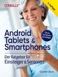 Android Tablets & Smartphones - 5. aktualisierte Auflage des Bestsellers. Mit großer Schrift und in Farbe. - Günter Born