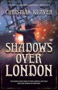 Cover-Bild zum Titel 'Shadows Over London' von 'Christian Klaver'