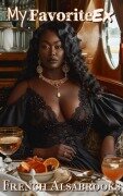 Cover-Bild zum Titel 'My Favorite Ex :  A Fast Paced Urban Fiction Short Story' von 'French Alsabrooks'