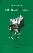 Die Regentrude / Der kleine Häwelmann - Theodor Storm