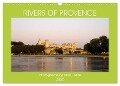Rivers of Provence (Wall Calendar 2025 DIN A3 landscape), CALVENDO 12 Month Wall Calendar - Chris Hellier