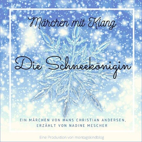 Die Schneekönigin - Hans Christian Andersen