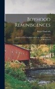 Boyhood Reminiscences - Keyes Danforth