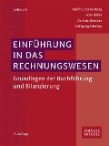 Einführung in das Rechnungswesen - Adolf G. Coenenberg, Axel Haller, Gerhard Mattner, Wolfgang Schultze