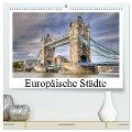 Europäische Städte (hochwertiger Premium Wandkalender 2024 DIN A2 quer), Kunstdruck in Hochglanz - Tjphotography (Thorsten Jung)