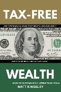 Tax-Free Wealth - Matt Kingsley