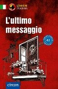 L'ultimo messaggio - Alessandra Felici Puccetti, Roberta Rossi, Tiziana Stillo