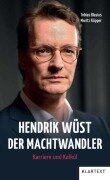 Cover-Bild zum Titel 'Hendrik Wüst - Der Machtwandler' von 'Tobias Blasius, Moritz Küpper'