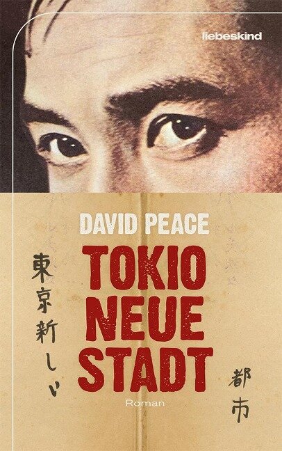 Tokio, neue Stadt - David Peace